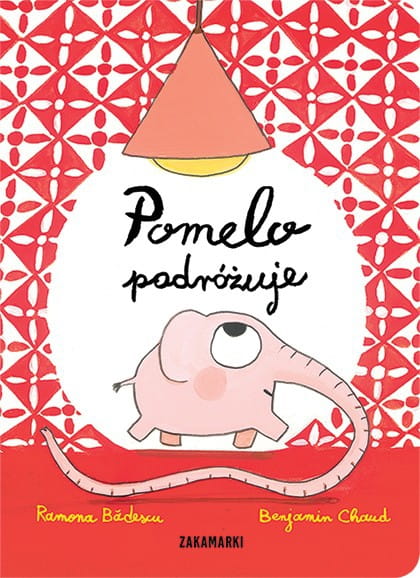 Wydawnictwo Zakamarki  -  Pomelo Podróżuje