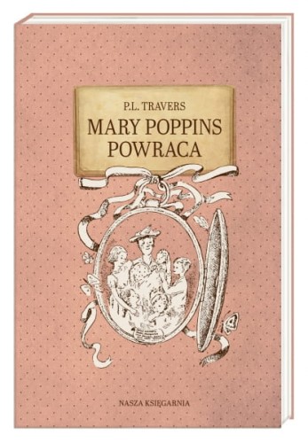 Wydawnictwo Nasza Księgarnia   -   Mary Poppins Powraca