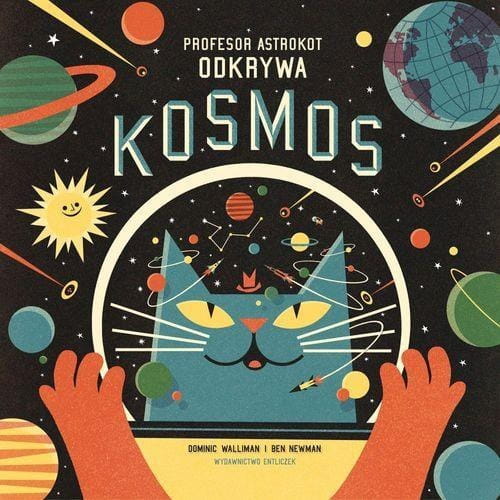 Wydawnictwo Entliczek        -     Profesor Astrokot. Profesor Astrokot Odkrywa Kosmos