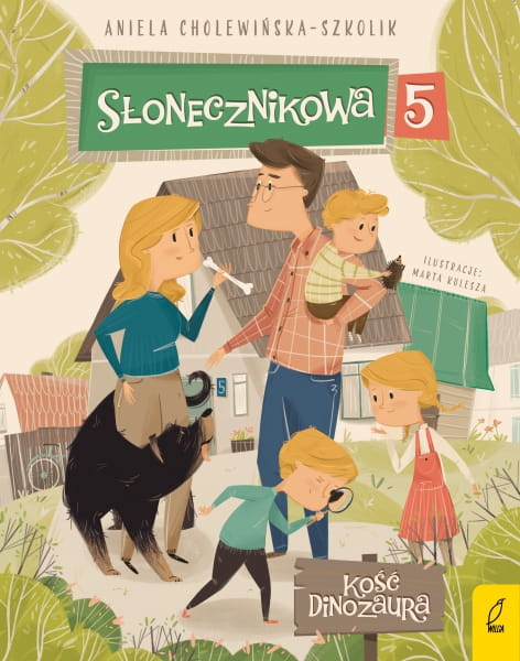 Wydawnictwo Wilga   -   Słonecznikowa 5. Kość Dinozaura