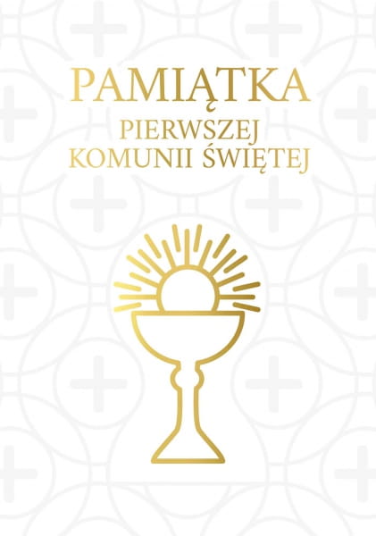 Wydawnictwo Zielona Sowa  -  Pakiet Komunijny. Pamiątka Pierwszej Komunii Świętej