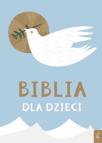 Wydawnictwo Wilga  -  Biblia Dla Dzieci