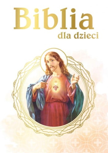 Wydawnictwo Zielona Sowa   -   Biblia Dla Dzieci