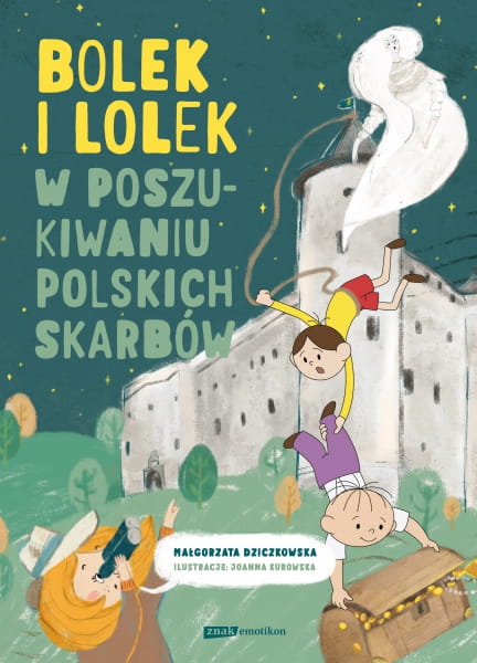 Wydawnictwo Znak         -          Bolek i Lolek. w Poszukiwaniu Polskich Skarbów