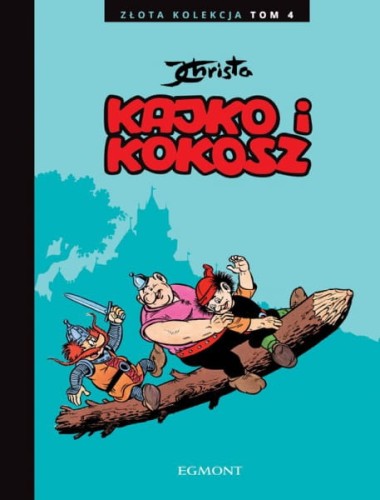 Wydawnictwo Znak     -   Złota Kolekcja. Tom 4. Kajko i Kokosz