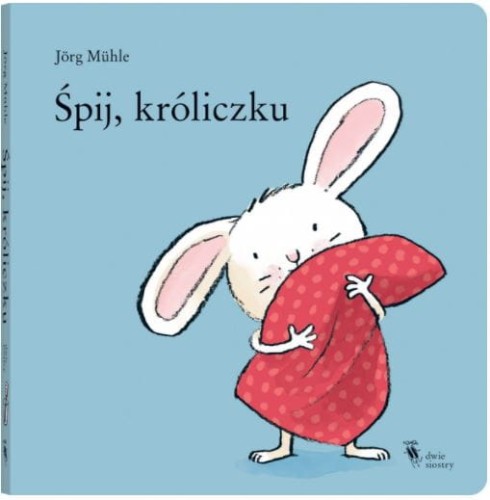 Dwie Siostry  -  Śpij, Króliczku