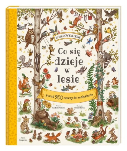 Wydawnictwo Nasza Księgarnia      -     co Się Dzieje w Lesie
