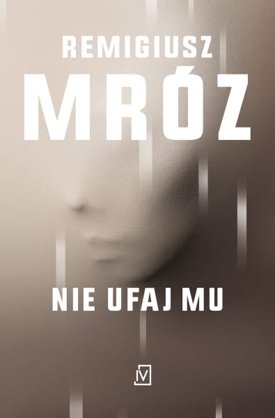 Wydawnictwo Czwarta Strona  -  Nie Ufaj mu