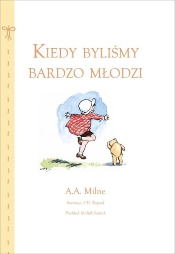 Wydawnictwo Olesiejuk Sp. z O.o.      -     Kiedy Byliśmy Bardzo Młodzi