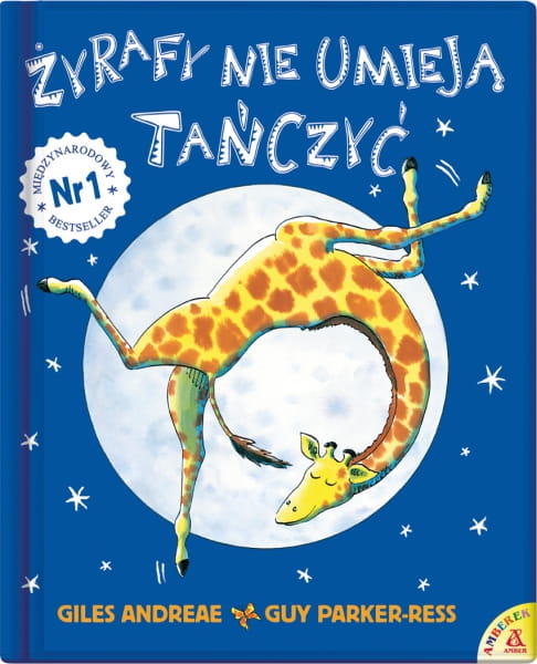Wydawnictwo Amber      -     Żyrafy Nie Umieją Tańczyć, Wydanie Piąte