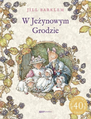 Wydawnictwo Znak             -             w Jeżynowym Grodzie, Wydanie 2