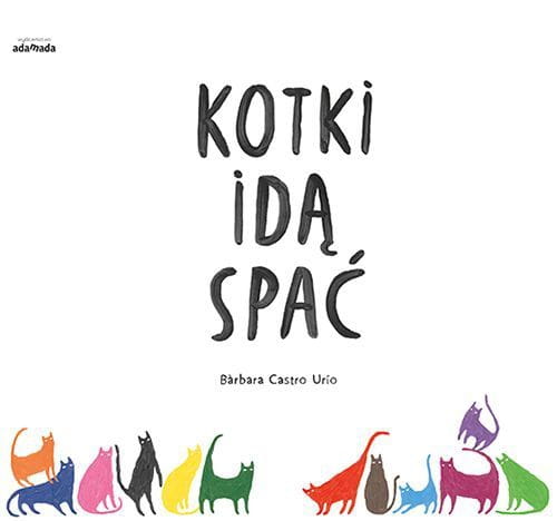 Adamada  -  Kotki Idą Spać