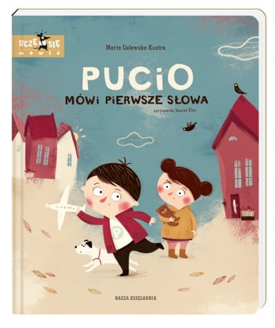 Nasza Księgarnia  -  Pucio Mówi Pierwsze Słowa