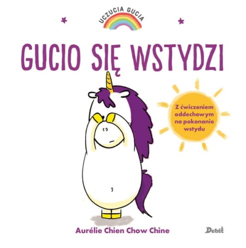 Wydawnictwo Debit  -  Uczucia Gucia. Gucio Się Wstydzi