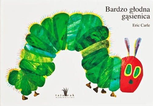 Wydawnictwo Tatarak  -  Bardzo Głodna Gąsienica
