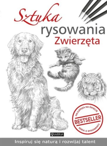 Wydawnictwo Publicat  -  Sztuka Rysowania. Zwierzęta