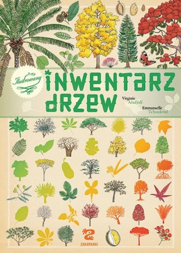 Wydawnictwo Zakamarki  -  Ilustrowany Inwentarz Drzew