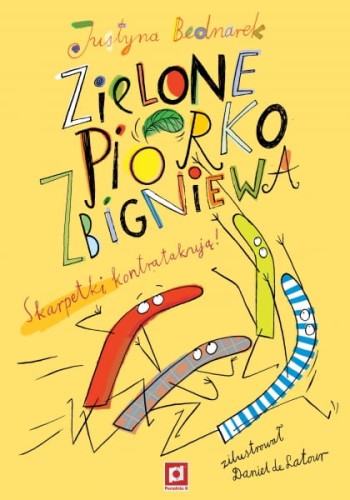 Wydawnictwo Poradnia k    -    Zielone Piórko Zbigniewa. Skarpetki Kontratakują!