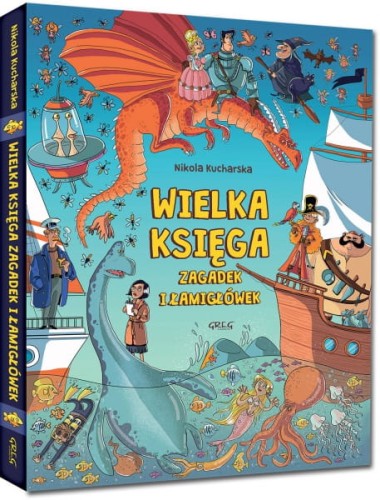 Wydawnictwo Greg  -  Wielka Księga Zagadek i Łamigłówek