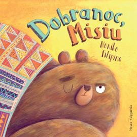 Nasza Księgarnia      -      Dobranoc, Misiu