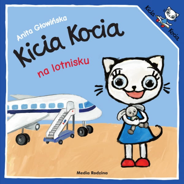 Wydawnictwo Media Rodzina              -         Kicia Kocia na Lotnisku