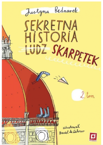 Poradnia k    -    Niesamowite Przygody Dziesięciu Skarpetek. Sekretna Historia Ludz... Skarpetek. Tom 2