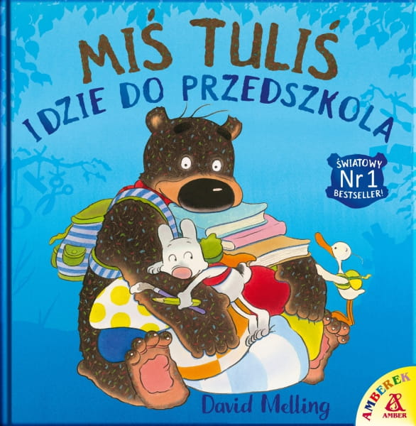 Wydawnictwo Amber  -  Miś Tuliś Idzie do Przedszkola