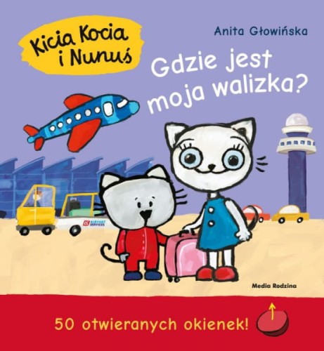 Wydawnictwo Media Rodzina  -   Kicia Kocia i Nunuś. Gdzie Jest Moja Walizka?