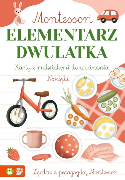 Wydawnictwo Zielona Sowa   -   Montessori. Elementarz Dwulatka