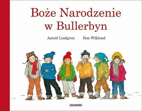 Wydawnictwo Zakamarki     -     Boże Narodzenie w Bullerbyn