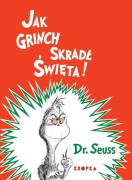 Wydawnictwo Kropka     -  Jak Grinch Skradł Święta!