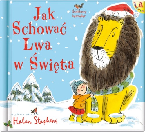 Wydawnictwo Amber     -     Jak Schować Lwa w Święta, Wydanie Drugie