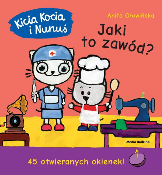 Wydawnictwo Media Rodzina   -    Kicia Kocia i Nunuś. Jaki to Zawód?