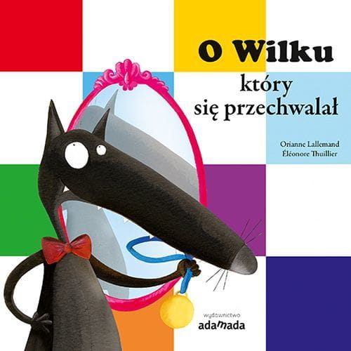 Adamada   -  o Wilku, Który Się Przechwalał