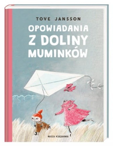 Wydawnictwo Nasza Księgarnia      -     Opowiadania z Doliny Muminków