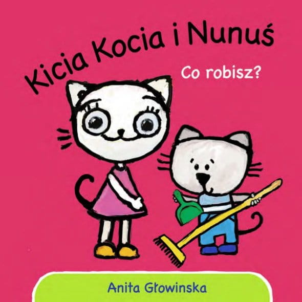 Media Rodzinna  -  Kicia Kocia i Nunuś. co Robisz