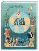 Wydawnictwo Nasza Księgarnia    -    Atlas Syren. Wodny Lud z Różnych Stron Świata