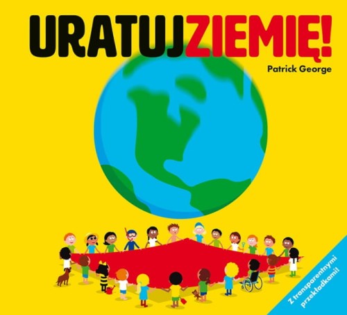 Wydawnictwo Bajka  -  Uratuj Ziemię!