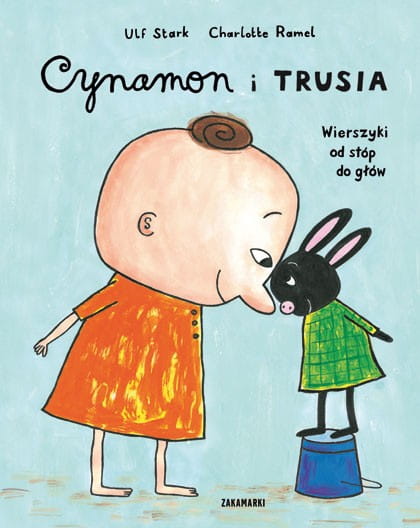Zakamarki  -  Cynamon i Trusia  -  Wierszyki od Stóp do Głów
