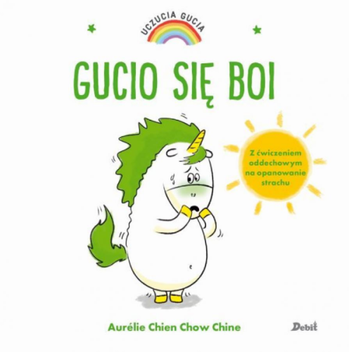 Wydawnictwo Debit  -  Uczucia Gucia. Gucio Się boi