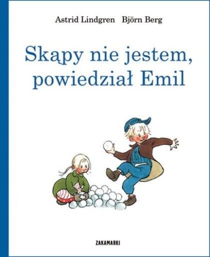 Zakamarki  -  Skąpy nie Jestem,powiedział Emil