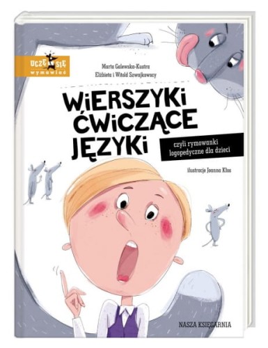 Nasza Księgarnia  -  Wierszyki Ćwiczące Języki, Czyli Rymowanki Logopedyczne dla Dzieci