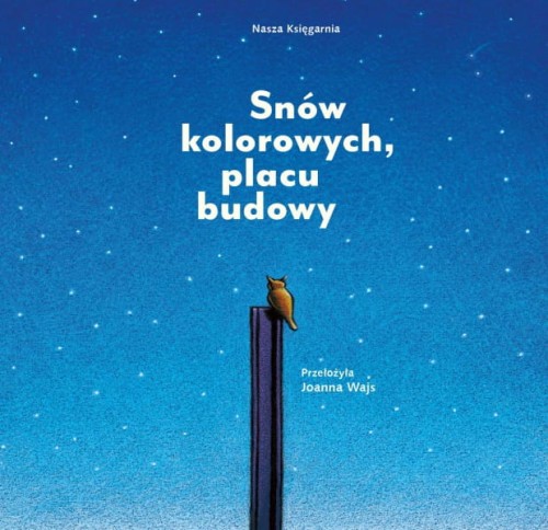 Nasza Księgarnia      -     Snów Kolorowych, Placu Budowy