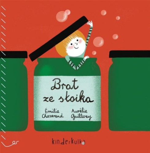 Wydawnictwo Kinderkulka  -  Brat ze Słoika
