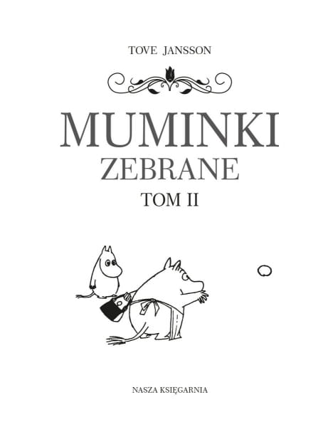 Wydawnictwo Nasza Księgarnia        -       Muminki Zebrane. Tom 2