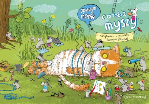 Nasza Księgarnia       -      	opowiem Ci, Mamo, co Robią Myszy