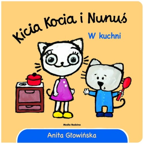 Media Rodzinna  -  Kicia Kocia i Nunuś. w Kuchni