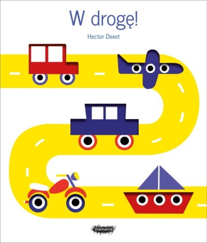 Mamania      -      w Drogę
