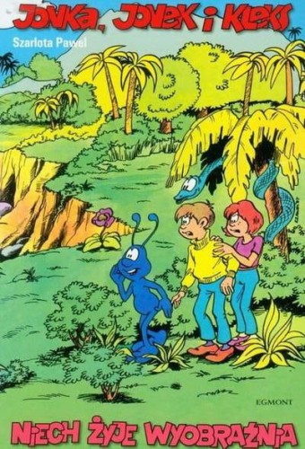 Wydawnictwo Egmont  -  Komiks Jonka, Jonek i Kleks. Tom 1. Niech Żyje Wyobraźnia