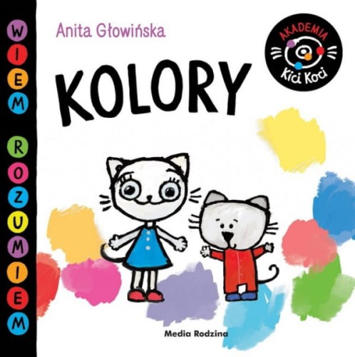 Wydawnictwo Media Rodzina    -    Akademia Kici Koci. Kolory